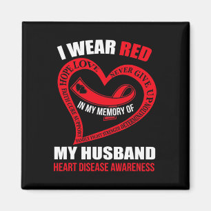 In My Memory Of My Husbynd Heart Disease Awareness Magnet