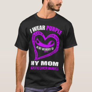 In My Memory Of My Mum Pancreatic Cancer Awareness T-Shirt