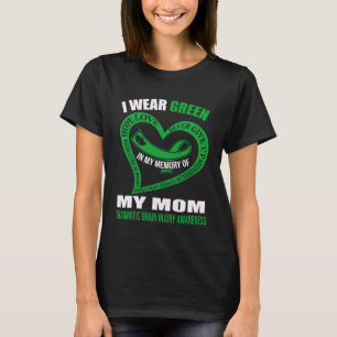 In my memory of my mum TBI AWARENESS T-Shirt