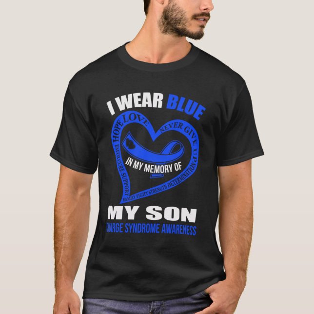 In my memory of my son CHARGE SYNDROME AWARENESS T-Shirt (Front)