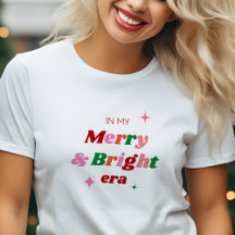 In My Merry & Bright Era Festive Christmas Holiday