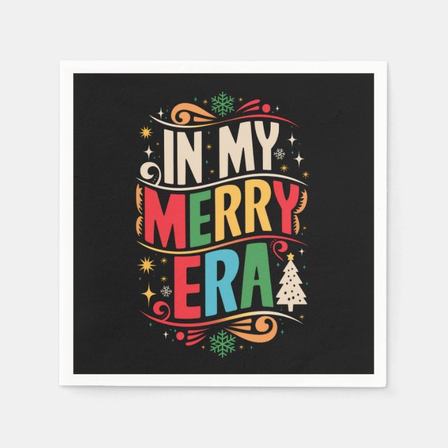 In My Merry Era Christmas Xmas Holiday FamilyIn My Napkin (Front)