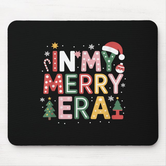 In My Merry Era Festive Christmas Season Joyful Ho Mouse Mat (Front)