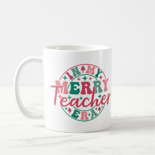 In My Merry Teacher Era Coffee Mug