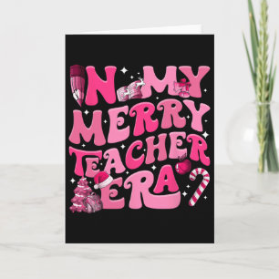 In My Merry Teacher Era Retro Groovy Teacher Chris Card