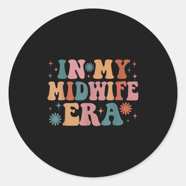 In My Midwife Era Funny Women Christmas  Classic Round Sticker (Front)