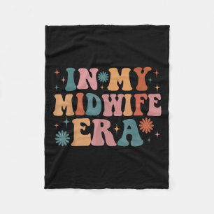 In My Midwife Era Funny Women Christmas  Fleece Blanket