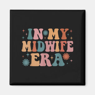In My Midwife Era Funny Women Christmas  Magnet