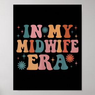 In My Midwife Era Funny Women Christmas  Poster