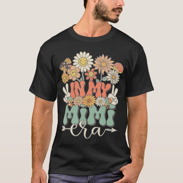 In My Mimi Era Floral Hippie Groovy Retro Matching T-Shirt (Front)