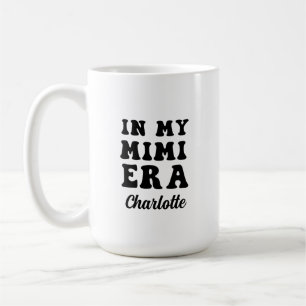 In my mimi era grandma gigi Mothers Day Gift Coffee Mug