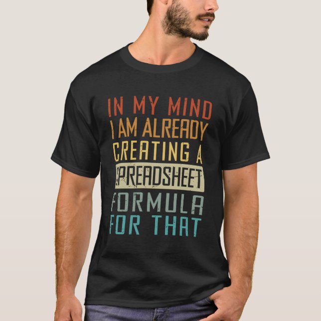In My Mind I Am Already Creating A Spreadsheet For T-Shirt (Front)