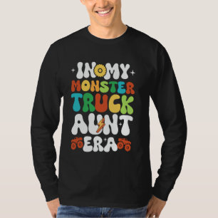 In My Monster Truck Aunt Era Birthday Family Match T-Shirt