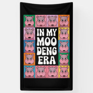 In My Moo Deng Era Moo Deng Hippo Lover Banner