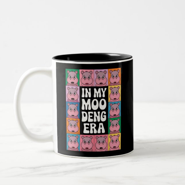 In My Moo Deng Era Moo Deng Hippo Lover Two-Tone Coffee Mug (Left)