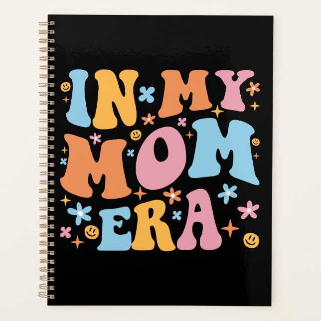 In My Mum Era I Planner (Front)