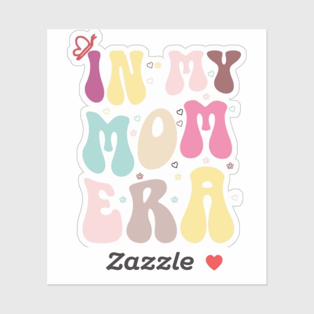 In my mum era Sticker, mama sticker (Sheet)