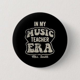In My Music Teacher Era Mrs Smith Retro Music Clro 6 Cm Round Badge