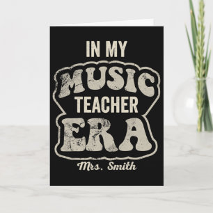 In My Music Teacher Era Mrs Smith Retro Music Clro Card
