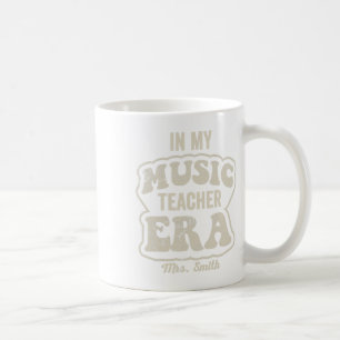 In My Music Teacher Era Mrs Smith Retro Music Clro Coffee Mug