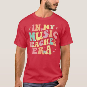 in My Musiceacher Era Retro Back to School Musicia T-Shirt