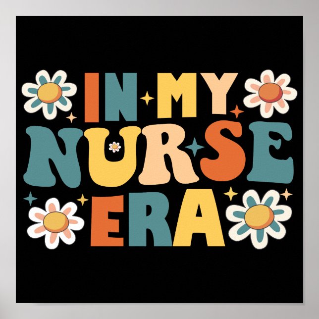 In My Nurse Era Poster (Front)