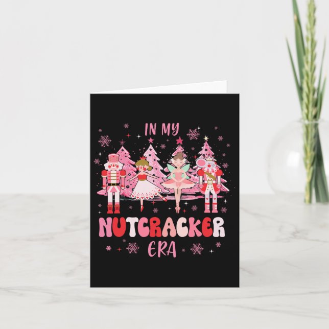 In My Nutcracker Era Christmas Nutcracker Ballet F Card (Front)