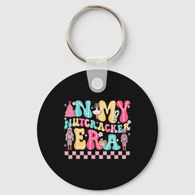In My Nutcracker Era Nutcracker Squad Christmas Gi Key Ring (Front)