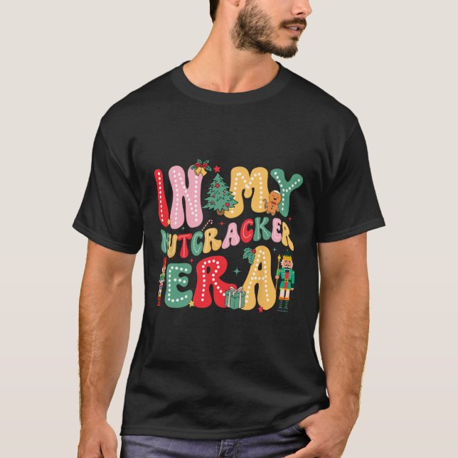 In My Nutcracker Era Pink Nutcracker Squad Christm T-Shirt (Front)