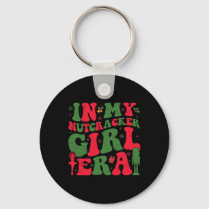 In My Nutcracker Girl Era Groovy Christmas Nutcrac Key Ring