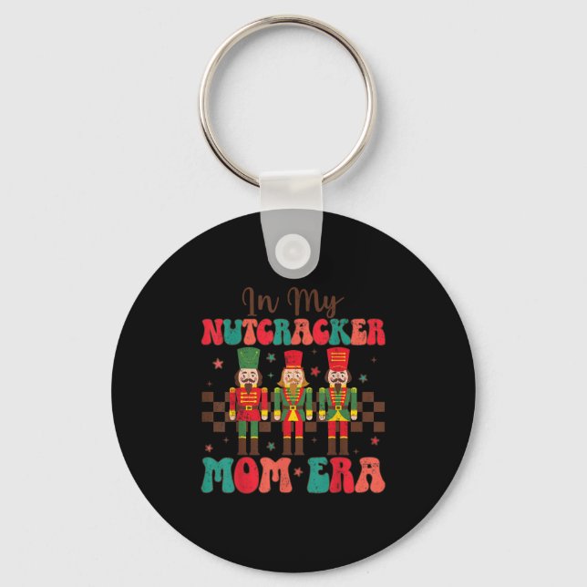 In My Nutcracker Mum Era Groovy Women Funny Christ Key Ring (Front)