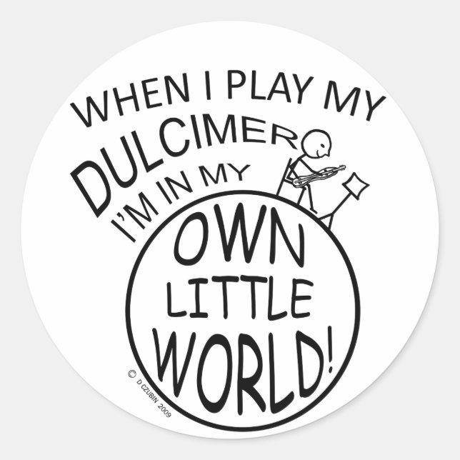 In My Own Little World Dulcimer Classic Round Sticker (Front)
