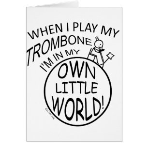 In My Own Little World Trombone