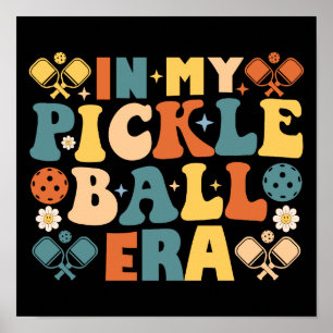 In My Pickleball Era Retro Groovy Poster