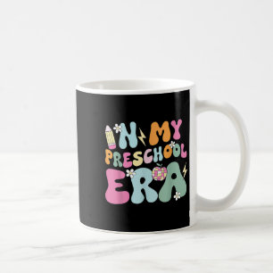 In My Preschool Era Cute Groovy Back To School Tea Coffee Mug