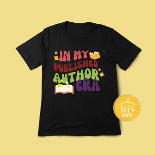 In My Published Author Era T-shirt 