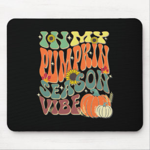 In My Pumpkin Season Vibe Halloween Thanksgiving H Mouse Mat