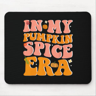 In My Pumpkin Spice Era Pumpkin Spice Groovy Fall  Mouse Mat