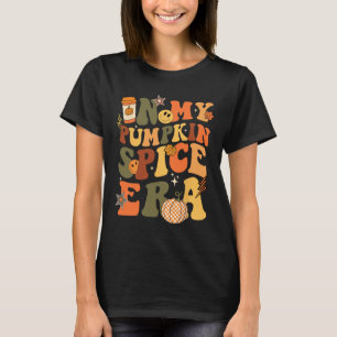 In My Pumpkin Spice Era Retro Autumn Thanksgiving T-Shirt