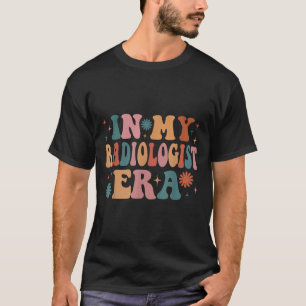 In My Radiologist Era Funny Women Christmas  T-Shirt