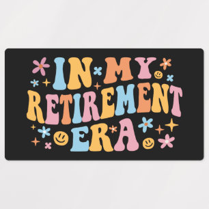 In My Retirement Era I