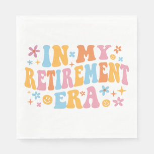 In My Retirement Era I Napkin