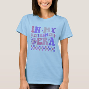 In my Retirement Era Retired 2025 Men Women T-Shirt