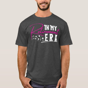 In My Retirement EraMy Grandmother Is Retired 1 T-Shirt