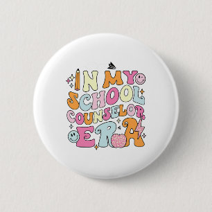 In My School Counsellor Era Back To School Teacher 6 Cm Round Badge