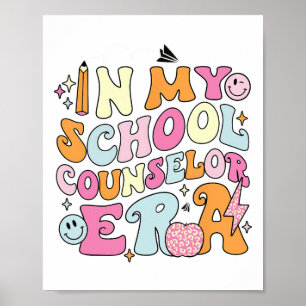 In My School Counsellor Era Back To School Teacher Poster