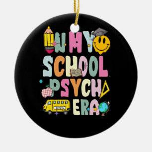 In My School Psych Era Retro School Psychologist P Ceramic Tree Decoration