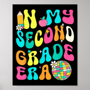 In My Second Grade Era 2nd Grade Girl Teacher Back Poster