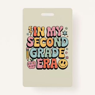 In My Second Grade Era 2nd Grade Teacher Back ID Badge