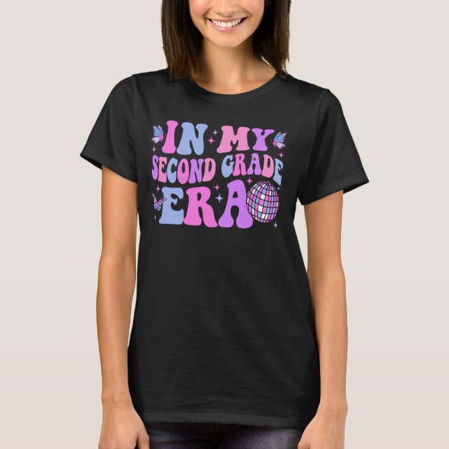 In My Second Grade Era Back To School 2nd Grade Te T-Shirt (Front)